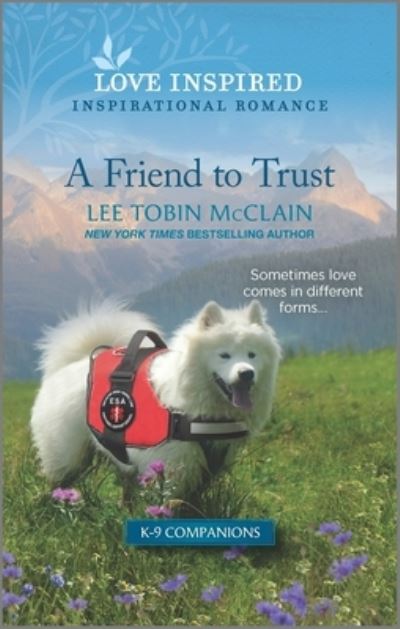 Friend to Trust - Lee Tobin McClain - Books - Harlequin Enterprises ULC - 9781335585745 - May 23, 2023