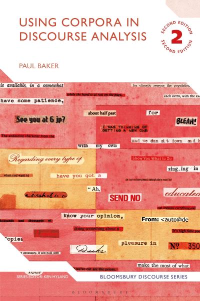 Cover for Baker, Paul (Lancaster University, UK) · Using Corpora in Discourse Analysis - Bloomsbury Discourse (Hardcover Book) (2023)