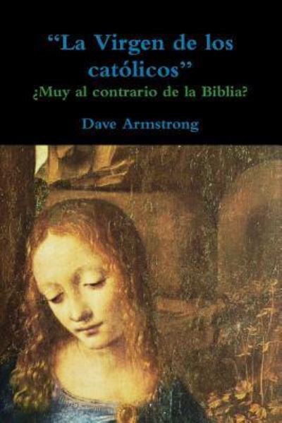 Cover for Dave Armstrong · La Virgen de los catolicos (Taschenbuch) (2017)