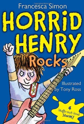 Cover for Francesca Simon · Horrid Henry Rocks (Paperback Bog) [Reprint edition] (2011)
