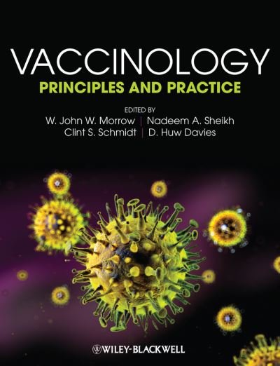 Cover for WW Morrow · Vaccinology: Principles and Practice (Gebundenes Buch) (2012)