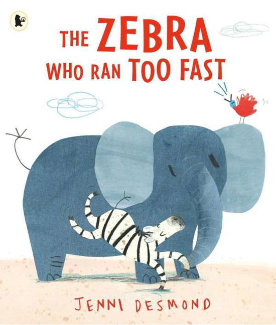 Cover for Jenni Desmond · The Zebra Who Ran Too Fast (Taschenbuch) (2015)