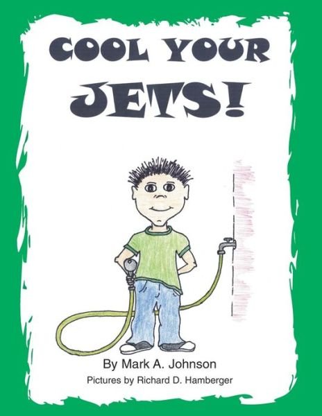 Cover for Mark A Johnson · Cool Your Jets (Paperback Book) (2004)