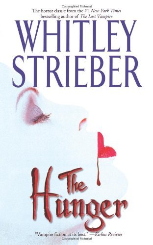 Whitley Strieber · The Hunger (Paperback Book) (2007)