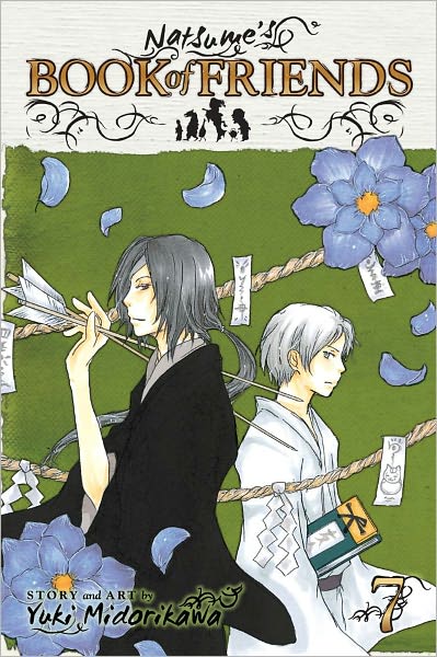 Natsume's Book of Friends, Vol. 7 - Natsume's Book of Friends - Yuki Midorikawa - Books - Viz Media, Subs. of Shogakukan Inc - 9781421532745 - July 21, 2011