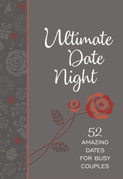 Cover for Ultimate Date Night: 52 Amazing Dates for Busy Couples (Book) (2020)