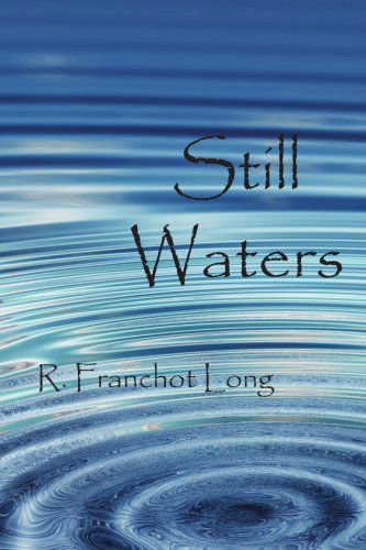 Cover for Rahsaan Long · Still Waters (Paperback Book) (2006)