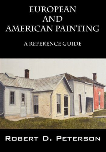 Cover for Robert D Peterson · European and American Painting: A Reference Guide (Paperback Bog) (2008)