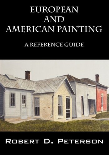 Cover for Robert D Peterson · European and American Painting: A Reference Guide (Paperback Book) (2008)