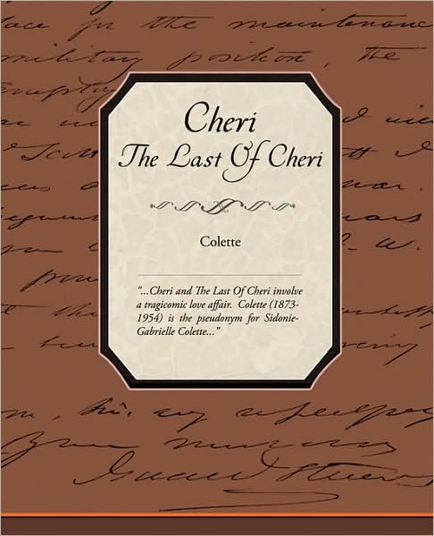Cheri the Last of Cheri - Colette - Books - Book Jungle - 9781438503745 - October 22, 2008