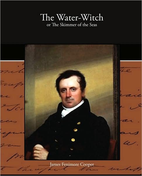 Cover for James Fenimore Cooper · The Water-witch or the Skimmer of the Seas (Taschenbuch) (2009)