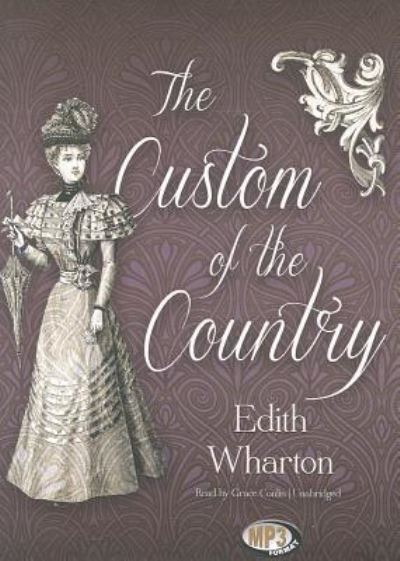 Cover for Edith Wharton · The Custom of the Country (CD) (2012)