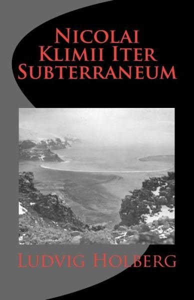 Cover for Ludvig Holberg · Nicolai Klimii Iter Subterraneum (Paperback Book) [Latin edition] (2009)