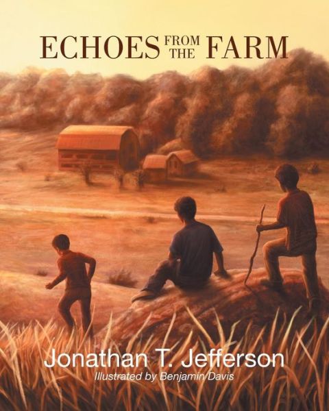 Cover for Jonathan T Jefferson · Echoes from the Farm (Pocketbok) (2017)