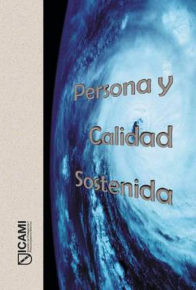 Cover for Jose Rafael Santana Zevada · Persona Y Calidad Sostenida (Innbunden bok) (2013)