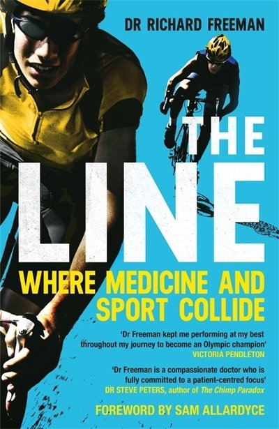 Cover for Richard Freeman · The Line: Where Medicine and Sport Collide (Taschenbuch) (2018)