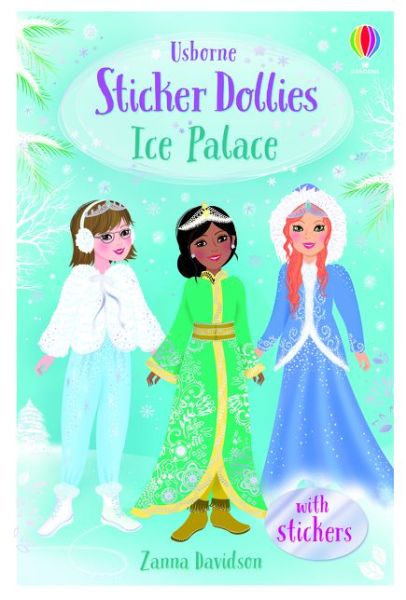 Ice Palace - Sticker Dolly Stories - Susanna Davidson - Kirjat - Usborne Publishing Ltd - 9781474974745 - torstai 7. tammikuuta 2021