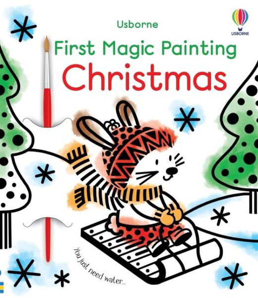 First Magic Painting Christmas: A Christmas Activity Book for Children - First Magic Painting - Matthew Oldham - Books - Usborne Publishing Ltd - 9781474990745 - September 30, 2021