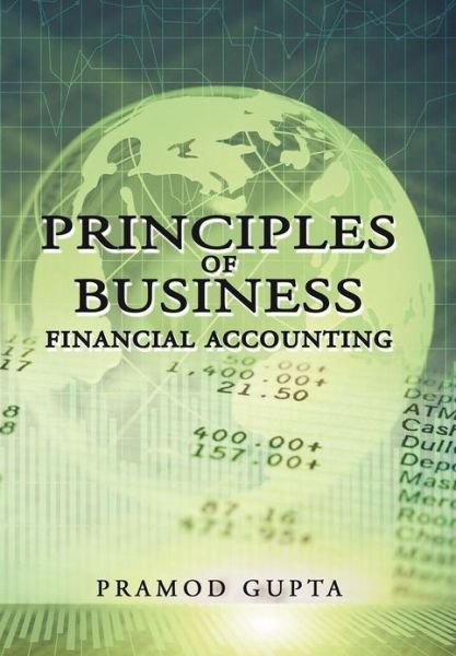 Cover for Pramod Gupta · Principles of Business Financial Accounting (Hardcover Book) (2012)