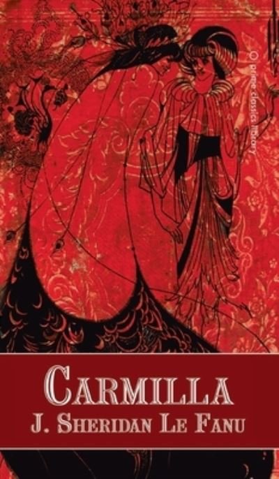 Cover for Joseph Sheridan Le Fanu · Carmilla (Inbunden Bok) (2021)