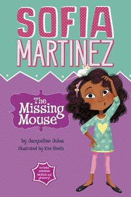 Cover for Jacqueline Jules · The Missing Mouse (Sofia Martinez) (Hardcover Book) (2015)