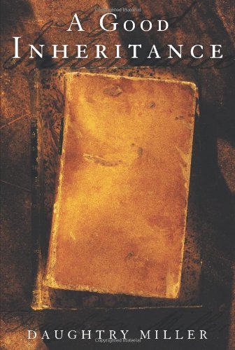 Cover for Daughtry Miller · A Good Inheritance (Paperback Book) (2013)