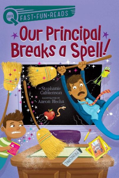 Cover for Stephanie Calmenson · Our Principal Breaks a Spell! (Bok) (2019)