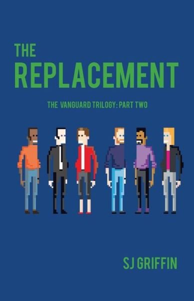 Cover for Sj Griffin · The Replacement (Pocketbok) (2013)