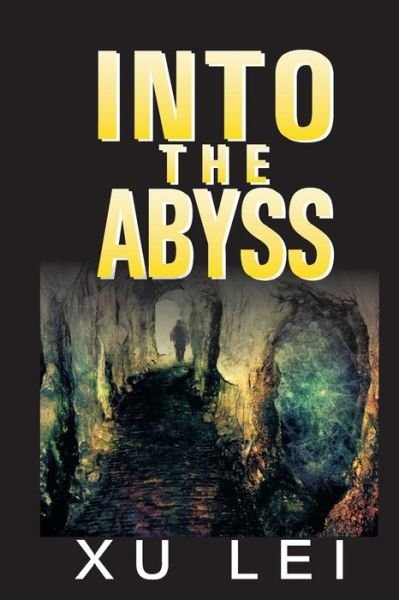 Cover for Xu Lei · Into the Abyss (Paperback Bog) (2013)