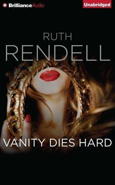 Cover for Ruth Rendell · Vanity Dies Hard (CD) (2014)