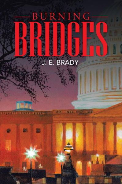 Cover for J E Brady · Burning Bridges (Paperback Bog) (2014)