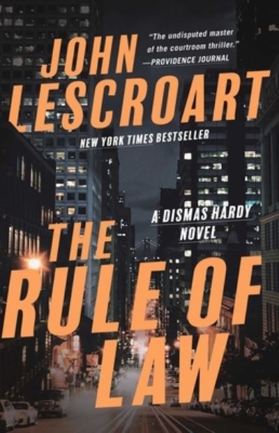 The Rule of Law: A Novel - Dismas Hardy - John Lescroart - Livros - Atria Books - 9781501115745 - 10 de setembro de 2019