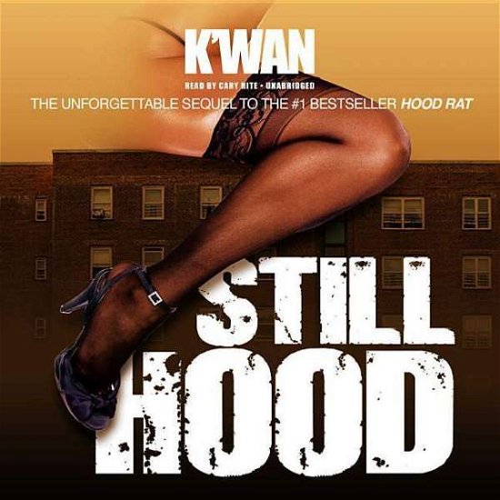 Cover for K Wan · Still Hood (CD) (2015)