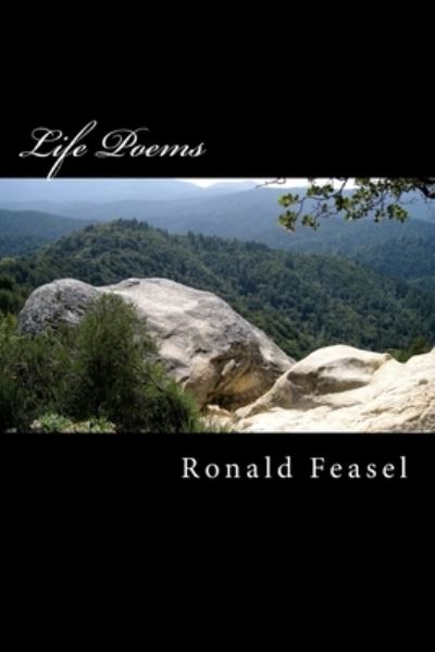 Cover for Ronald Feasel · Life Poems (Paperback Book) (2015)