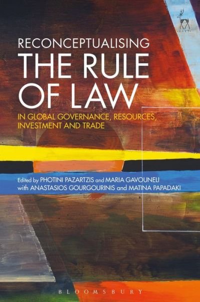 Cover for Pazartzis Photini · Reconceptualising the Rule of Law in Global Governance, Resources, Investment and Trade (Paperback Bog) (2018)