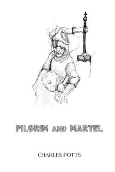 Cover for Least Bittern Books · Pilgrim &amp; Martel (Paperback Book) (2015)