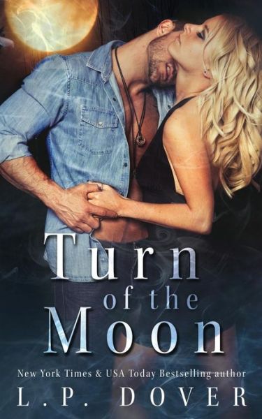 Cover for L P Dover · Turn of the Moon (Pocketbok) (2015)