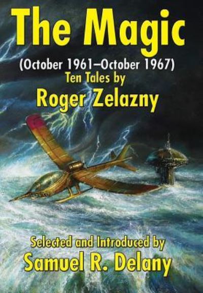 Cover for Roger Zelazny · The Magic: (october 1961-October 1967) Ten Tales by Roger Zelazny (Bog) (2018)