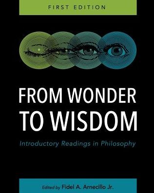 From Wonder to Wisdom: Introductory Readings in Philosophy - - Books - Cognella, Inc - 9781516531745 - November 14, 2018