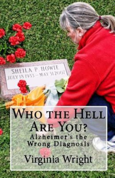 Cover for Virginia Wright · Who the Hell Are You? (Paperback Book) (2017)