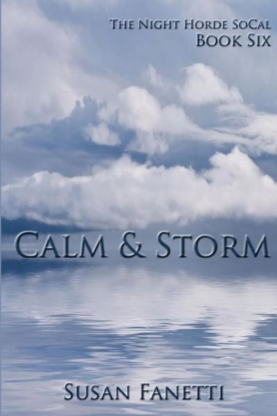 Cover for Susan Fanetti · Calm &amp; Storm (Paperback Book) (2015)