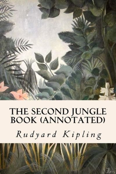 Cover for Rudyard Kipling · The Second Jungle Book (annotated) (Paperback Book) (2015)