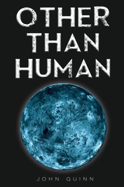Cover for John Quinn · Other than Human (Paperback Book) (2015)
