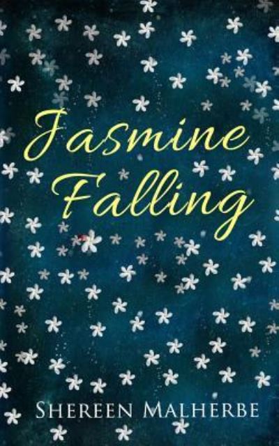 Cover for Shereen Malherbe · Jasmine Falling (Paperback Book) (2015)