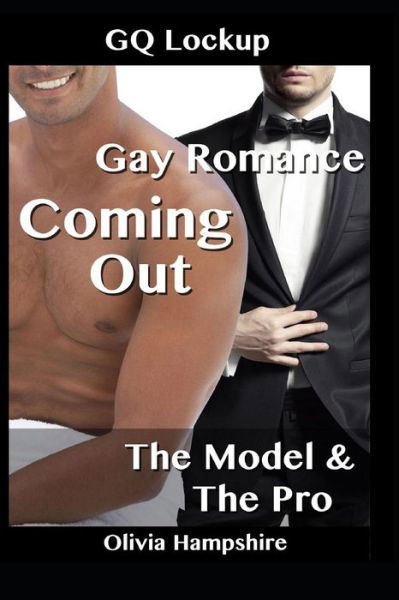 Cover for Olivia Hampshire · Gay Romance : Coming Out, The Model and the Pro (Paperback Book) (2017)