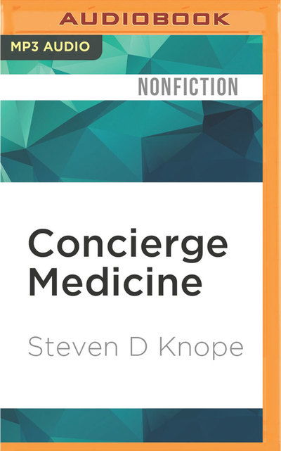 Cover for George Wilson · Concierge Medicine (CD) (2016)