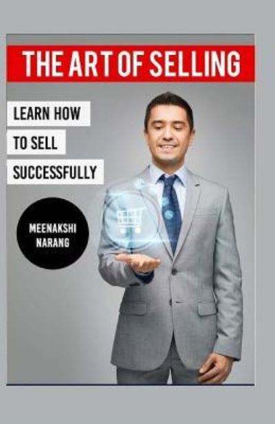 Cover for Meenakshi Narang · The Art of Selling (Paperback Book) (2016)