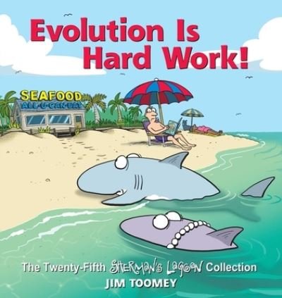 Cover for Jim Toomey · Evolution Is Hard Work! (Paperback Bog) (2020)