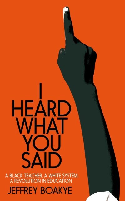 Cover for Jeffrey Boakye · I Heard What You Said (Hardcover Book) (2022)