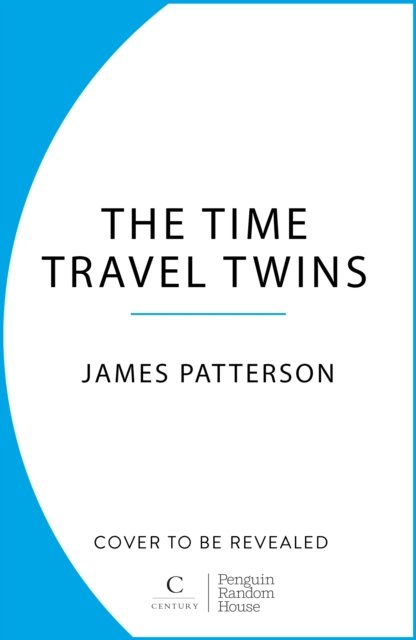 Cover for James Patterson · The Time Travel Twins (Paperback Book) (2024)